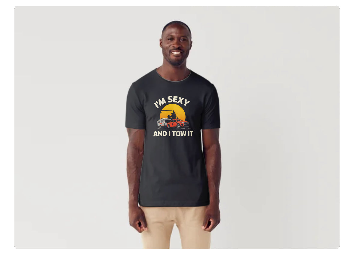 I’m Sexy and I Tow It T-shirt
